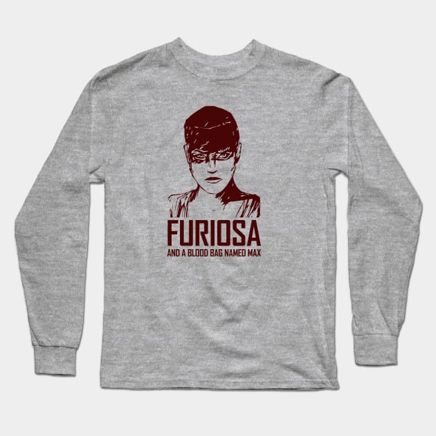 Furiosa and a blood bag named max Long Sleeve T-Shirt by brendacv